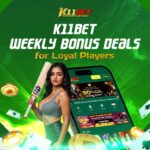 K11bet Weekly Bonus